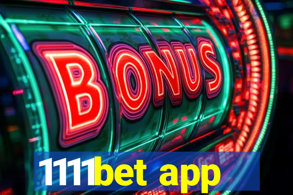 1111bet app